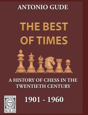The Best of Times 1901-1960 1