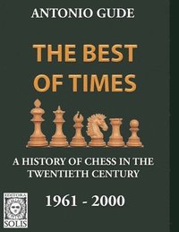 bokomslag The Best of Times 1961-2000