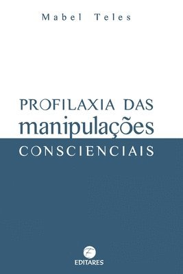 bokomslag Profilaxia das Manipulações Conscienciais