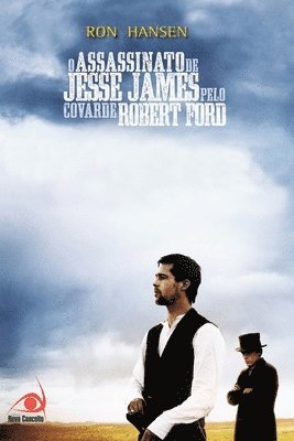 bokomslag Assassinato de Jesse James pelo Covarde Robert Ford, O