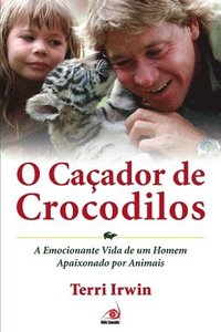 bokomslag O Caador de Crocodilos