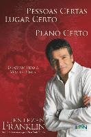 Jentezen Franklin - Pessoas Certas, Lugar Certo, Plano Certo: Discernindo a Voz de Deus, Häftad