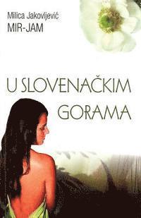 bokomslag U Slovenackim Gorama