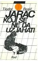 Tiodor Rosic - Jarac Koji Se Ne Da Uzjahati, Häftad. Tillgänglighet: Lägg i varukorg