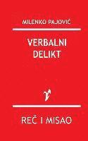 Milenko Pajovic - Verbalni Delikt, Häftad. Tillgänglighet: Lägg i varukorg