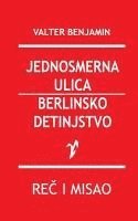 bokomslag Jednosmerna Ulica / Berlinsko Detinjstvo