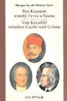 bokomslag Vuk Karadzic Izmedju Geta I Grima