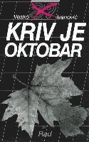 bokomslag Kriv Je Oktobar