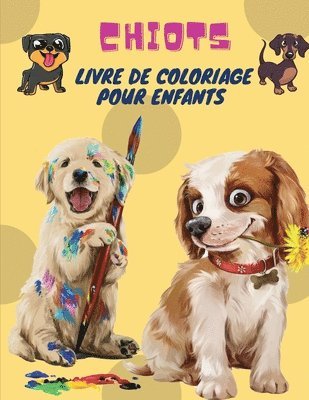 Chiots Livre de Coloriage pour Enfants