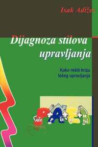 bokomslag Dijagnoza stilova upravljanja [How To Solve The Mismanagement Crisis - Serbian edition]