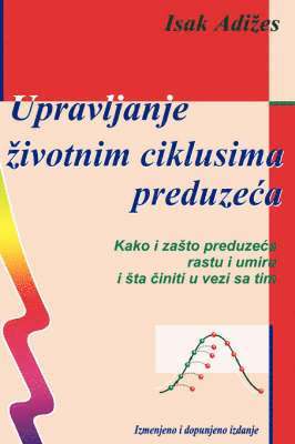 Ichak Adizes - Managing Corporate Lifecycles - Serbo-Croatian edition, Häftad