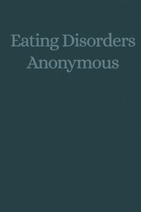 bokomslag Eating Disorders Anonymous
