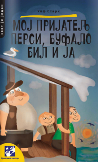bokomslag Moj prijatelj Persi, Bufalo Bil i ja