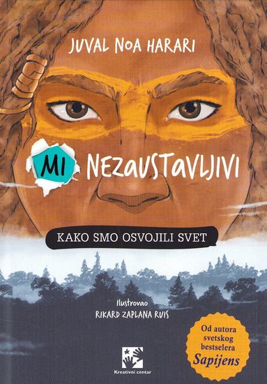 Yuval Noah Harari - Den Ostoppbara Människan: Så Tog Vi Över Världen (Serbiska), Inbunden