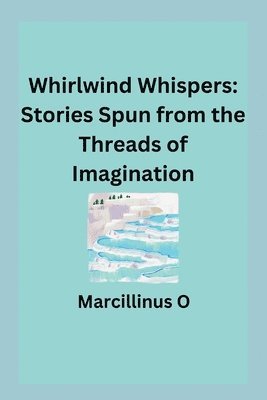 Whirlwind Whispers 1
