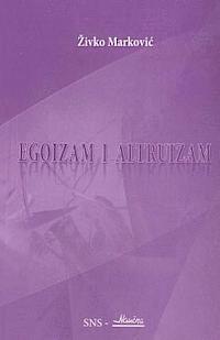 Egoizam I Altruizam 1