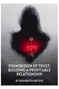 bokomslag Foundation of Trust