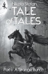 bokomslag Tale of Tales - Part I