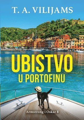 Ubistvo u Portofinu (Armstrong i Oskar 8)