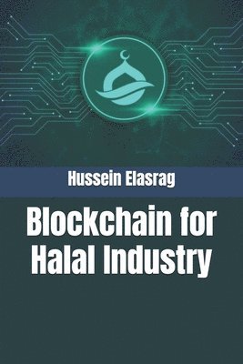 bokomslag Blockchain for Halal Industry