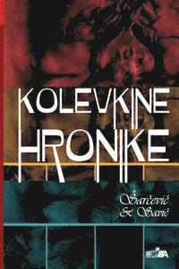 Kolevkine Hronike 1