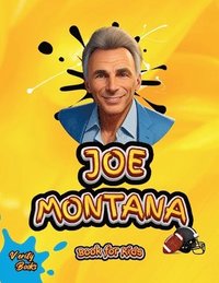 bokomslag Joe Montana Book for Kids