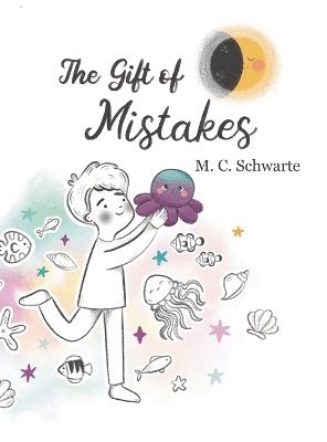 The Gift of Mistakes 1