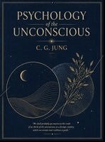 Carl Gustav Jung - Psychology of the Unconscious, Inbunden