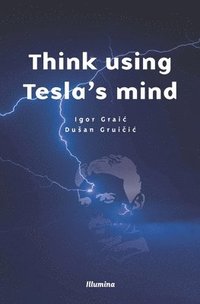 bokomslag Think using Tesla's mind
