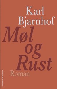 bokomslag Mol og Rust