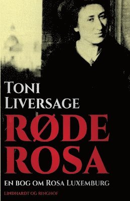 bokomslag Røde Rosa. En bog om Rosa Luxemburg