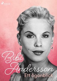 bokomslag Bibi Andersson- ett ögonblick