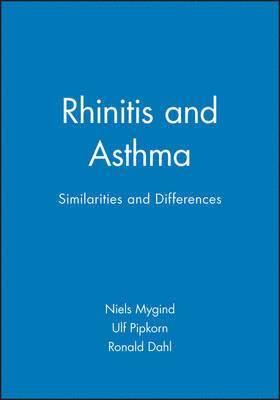 Denmark) Mygind, Niels (Professor, Department of Respiratory Diseases, University Hospital of Arhus, Arhus, Ulf Pipkorn, Denmark) Dahl, Ronald (Professor, Department of Respiratory Diseases, University Hospital of Arhus, Arhus - Rhinitis and Asthma, Inbunden
