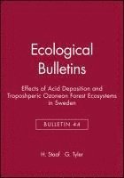 Ecological Bulletins, Effects of Acid Deposition and Troposhperic Ozoneon Forest Ecosystems in Sweden