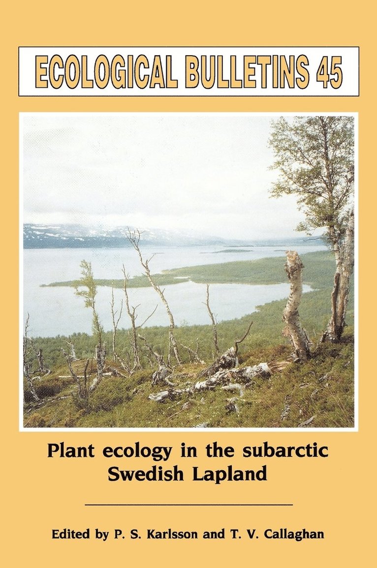 Ecological Bulletins, Plant Ecology in the Sub-Artic Swedish Lapland 1