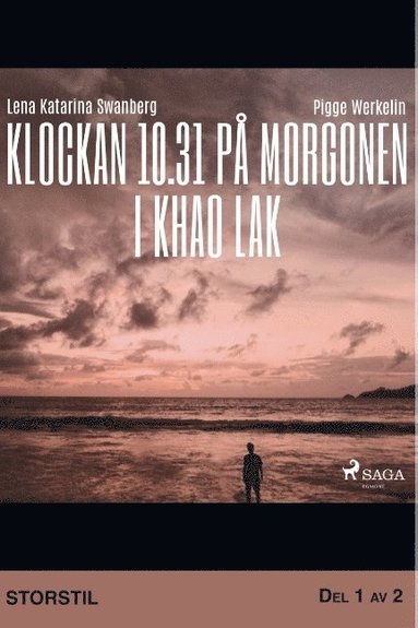 bokomslag Klockan 10.31 på morgonen i Khao Lak. Del 1