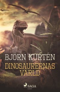 bokomslag Dinosaurernas varld