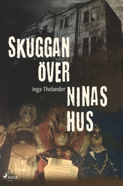 Inga Thelander - Skuggan över Ninas hus, Häftad