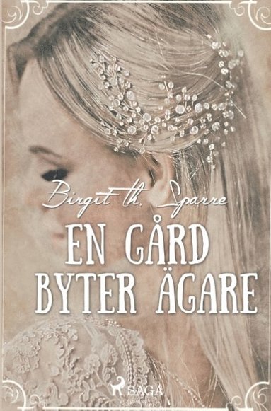 bokomslag En gård byter ägare