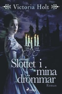bokomslag Slottet i mina drömmar