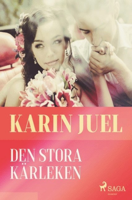 Karin Juel - Den stora kärleken, Häftad