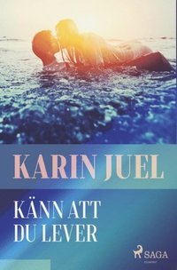 bokomslag Känn att du lever