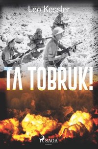 bokomslag Ta Tobruk!