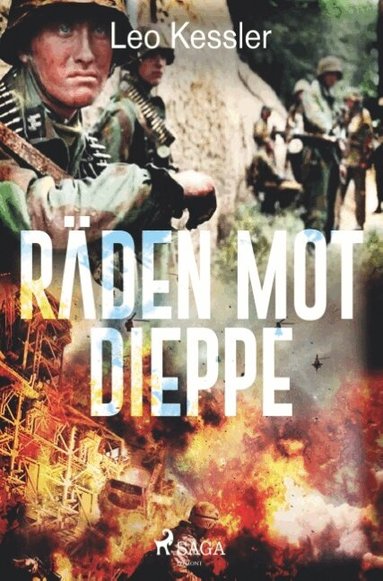 Leo Kessler - Räden mot Dieppe : Räden mot Dieppe, Häftad