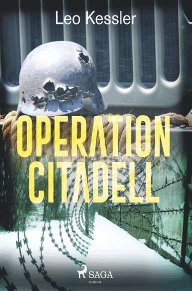 Leo Kessler - Operation Citadell, Häftad