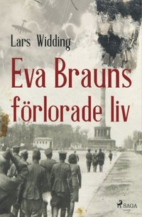 bokomslag Eva Brauns foerlorade liv