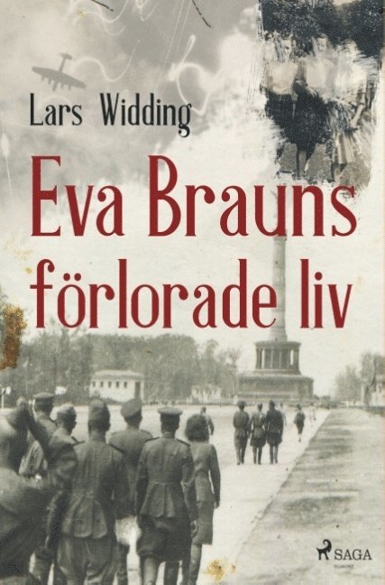 Eva Brauns frlorade liv 1