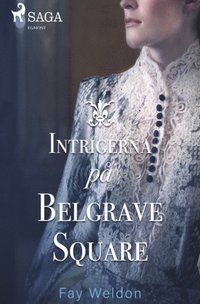bokomslag Intrigerna på Belgrave Square