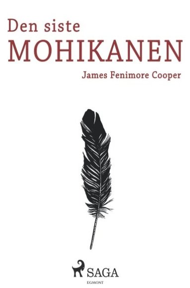 James Fenimore Cooper - Den siste mohikanen, Häftad