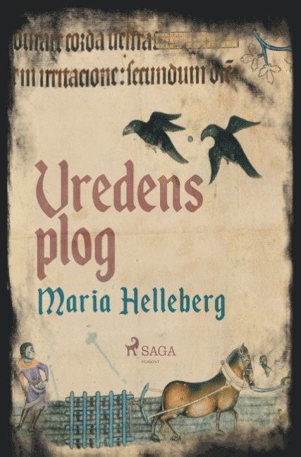 Maria Helleberg - Vredens plog, Häftad